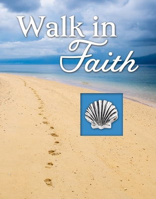 Walk in Faith by Publications International Ltd