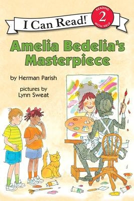 Amelia Bedelia's Masterpiece by Parish, Herman