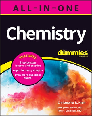 Chemistry All-In-One for Dummies (+ Chapter Quizzes Online) by Hren, Christopher R.