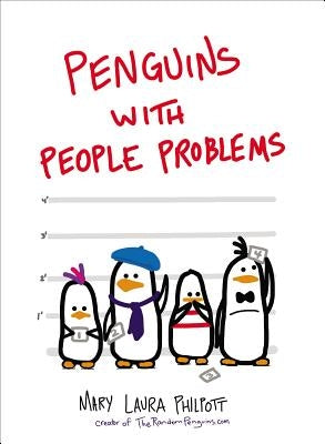Penguins with People Problems by Philpott, Mary Laura