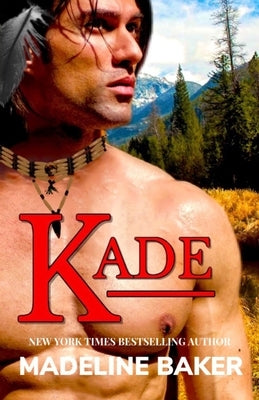 Kade by Baker, Madeline