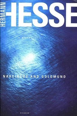 Narcissus and Goldmund by Hesse, Hermann