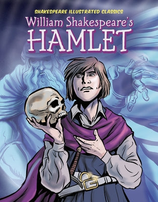 William Shakespeare's Hamlet by Dunn, Rebecca