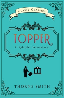Topper by Smith, Thorne