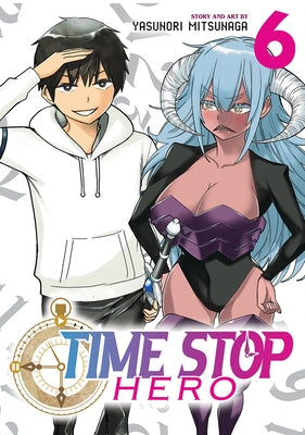 Time Stop Hero Vol. 6 by Mitsunaga, Yasunori