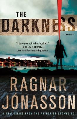 The Darkness: A Thriller by Jonasson, Ragnar