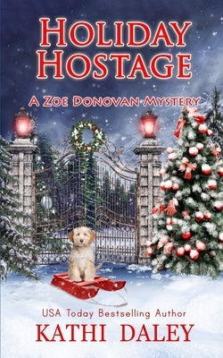 Holiday Hostage by Daley, Kathi