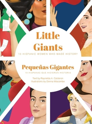 Little Giants =: Pequeanas Gigantes by Calderon, Raynelda a.