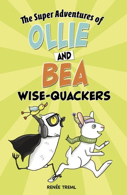 Wise-Quackers by Treml, Ren&#233;e