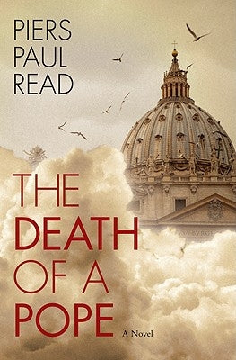 Death of a Pope by Read, Piers Paul