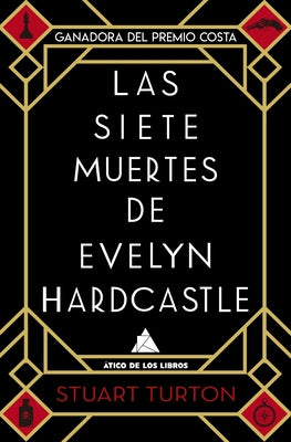 Las Siete Muertes de Evelyn Hardcastle by Turton, Stuart