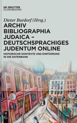 Archiv Bibliographia Judaica - Deutschsprachiges Judentum Online by No Contributor