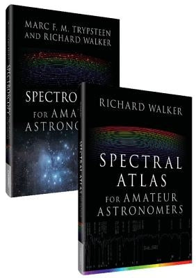 Complete Spectroscopy for Amateur Astronomers by Walker, Richard