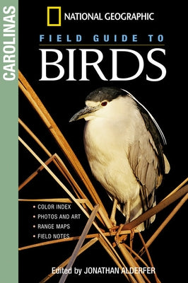 National Geographic Field Guide to Birds: The Carolinas by Alderfer, Jonathan