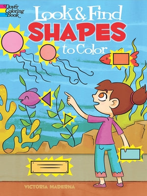 Look & Find Shapes to Color by Maderna, Victoria