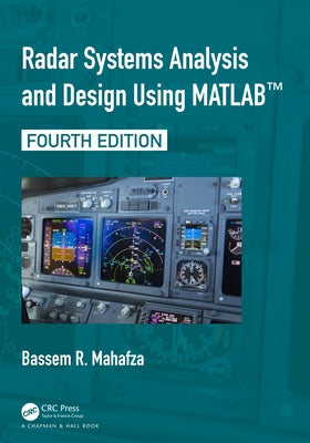 Radar Systems Analysis and Design Using MATLAB by Mahafza, Bassem R.