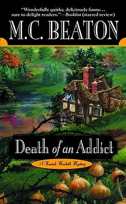 Death of an Addict by Beaton, M. C.