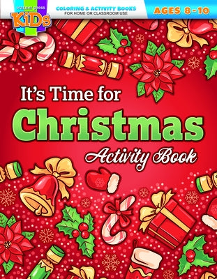 It's Time for Christmas: Coloring Activity Books ] Christmas--8-10 by Warner Press