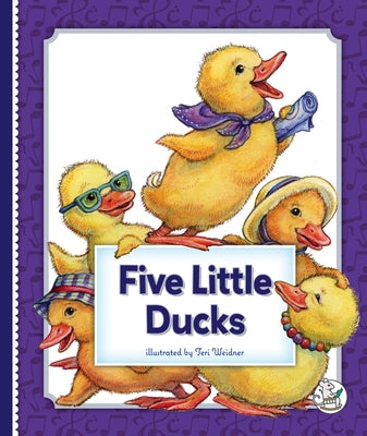 Five Little Ducks by Weidner, Teri