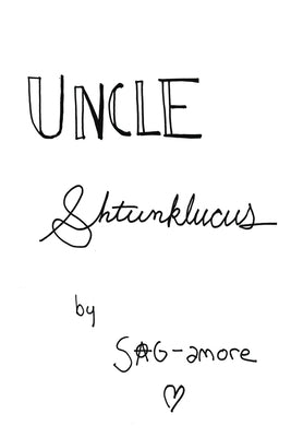Uncle Shtunklucus by Sagamore
