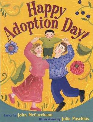 Happy Adoption Day! by McCutcheon, John