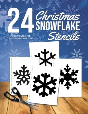Christmas Snowflake Stencils: 24 Paper Stencils for Winter Decorations by Paperbles