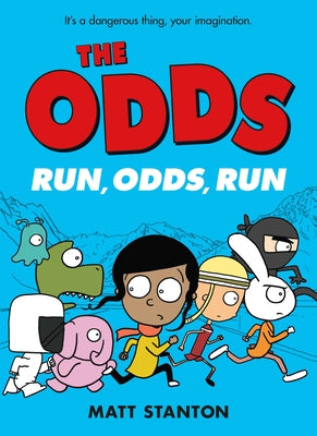 The Odds: Run, Odds, Run by Stanton, Matt