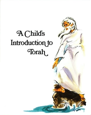 Child's Introduction to Torah by House, Behrman