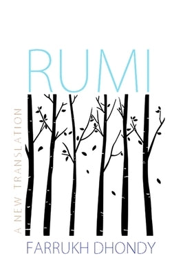 Rumi: A New Collection by Dhondy, Farrukh