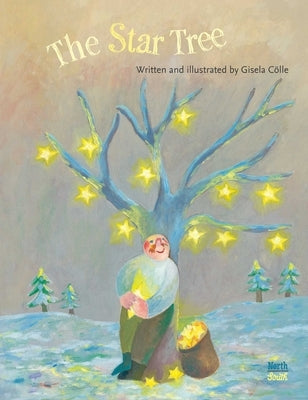 The Star Tree by C&#246;lle, Gisela