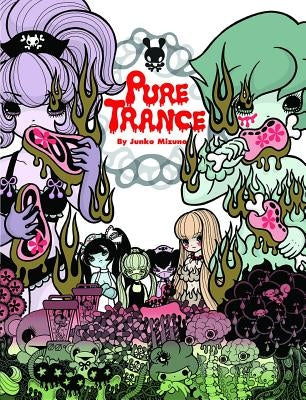 Pure Trance: Hardcover Edition by Mizuno, Junko