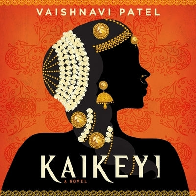 Kaikeyi by Patel, Vaishnavi