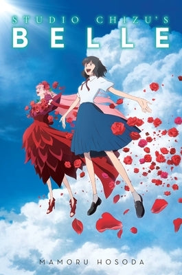 Studio Chizu's Belle by Hosoda, Mamoru