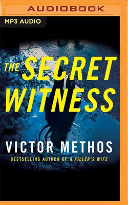 The Secret Witness by Methos, Victor