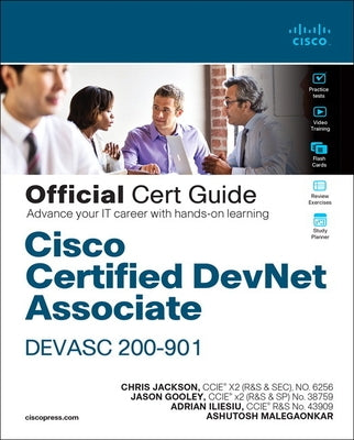 Cisco Certified Devnet Associate Devasc 200-901 Official Cert Guide by Jackson, Chris