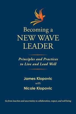 Becoming a New Wave Leader by Klopovic, James