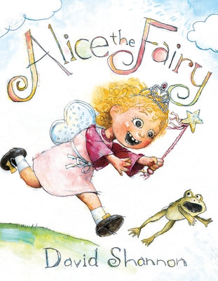 Alice the Fairy by Shannon, David