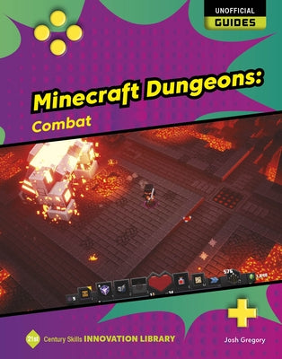 Minecraft Dungeons: Combat by Gregory, Josh