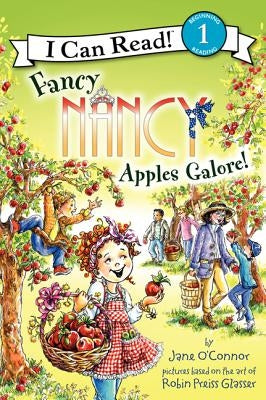 Fancy Nancy: Apples Galore! by O'Connor, Jane