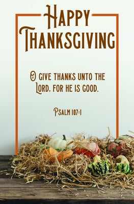 Happy Thanksgiving Bulletin (Pkg 100) Thanksgiving by Broadman Church Supplies Staff