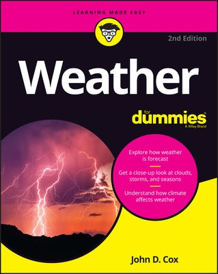 Weather for Dummies by Cox, John D.