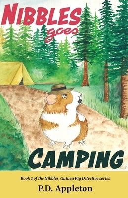 Nibbles Goes Camping by Appleton, P. D.