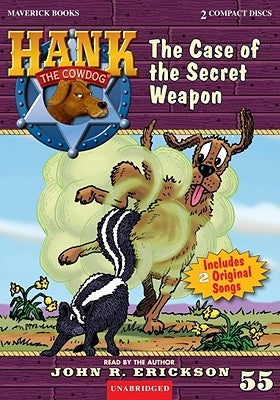 The Case of the Secret Weapon by Erickson, John R.