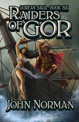 Raiders of Gor by Norman, John