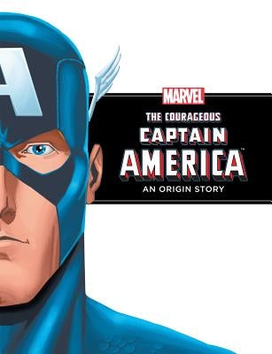 Courageous Captain America: An Origin Story by Thomas, Rich