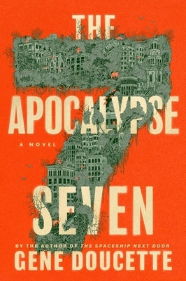 The Apocalypse Seven by Doucette, Gene