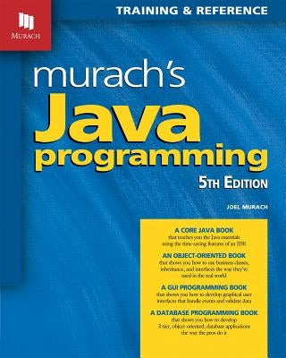 Murach's Java Programming by Murach, Joel