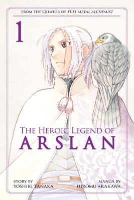 The Heroic Legend of Arslan 1 by Tanaka, Yoshiki