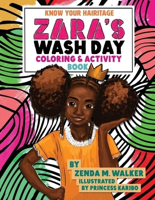 Zara's Wash Day Coloring & Activity Book by Walker, Zenda M.