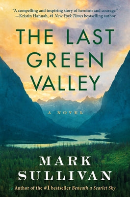 The Last Green Valley by Sullivan, Mark